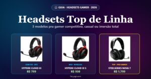 Headsets Gamer Top 2026: HyperX Cloud III, Cloud III S Wireless e SteelSeries Arctis Nova 7